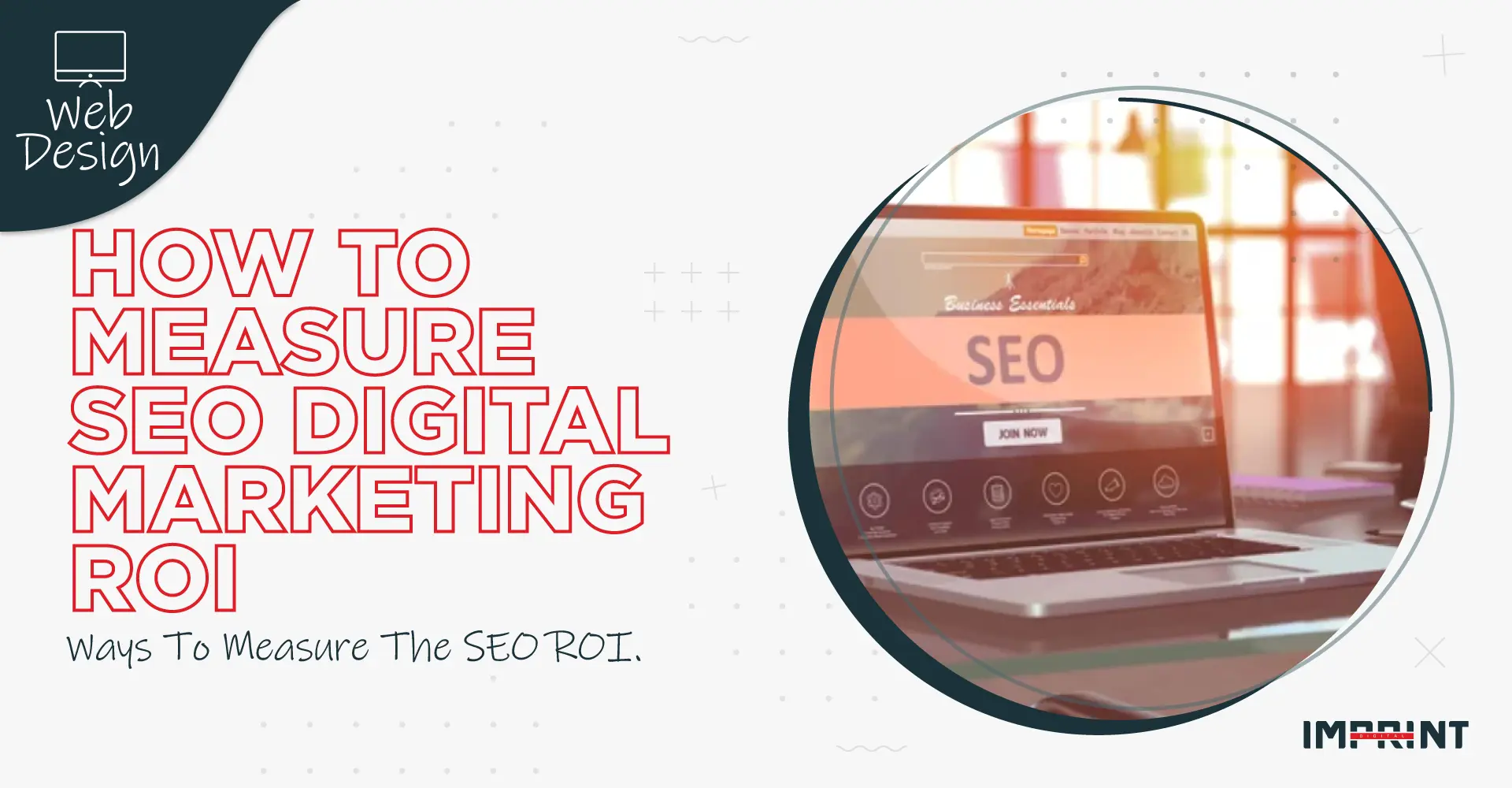 How to Measure SEO Digital Marketing ROI?
