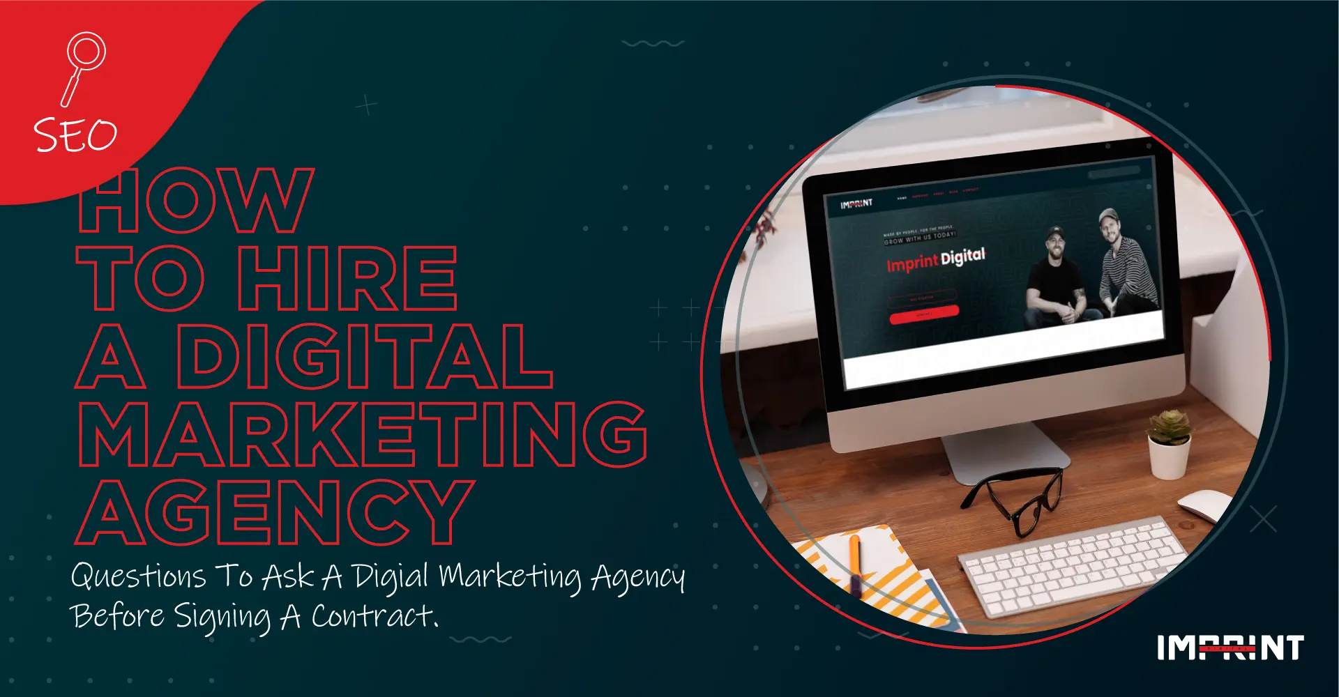 How to Hire A Digital Marketing Agency?
